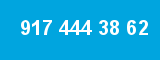 917 444 38 62 917 444 38 62